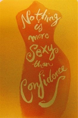 You don't need to look a certain way to be confident. In fact, some of the most attractive people are some of the most self-conscious. So how do you get more confident?