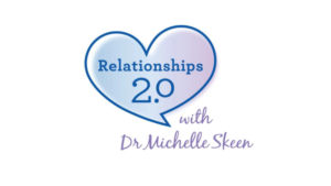 Relationships with Michelle Skeen