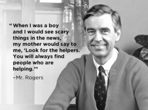 Mr. Rogers Helpers Quote - Discussing the Scary Stuff With Your Kids