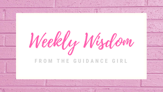 Weekly Wisdom