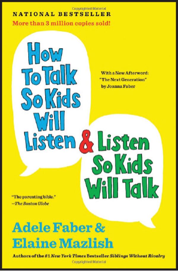How to Talk So Kids Will Listen & Listen So Kids Will Talk